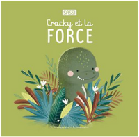 SASSI- Cracky et la force