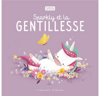 SASSI-Sparkly et la gentillesse