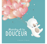 SASSI- Munchy et la douceur