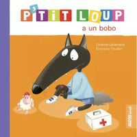 Livre- P'tit loup a un bobo