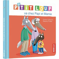 Livre- P'tit loup va chez Papi et Mamie